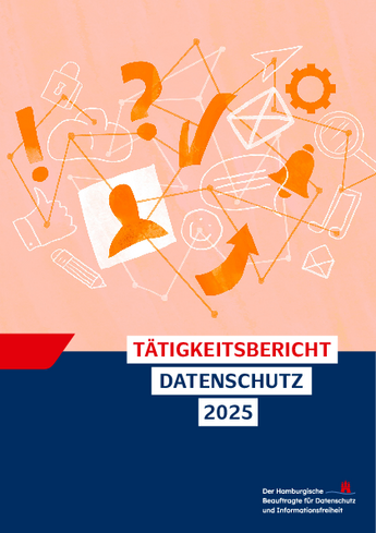 34. Tätigkeitsbericht Hamburg LfD 2025
